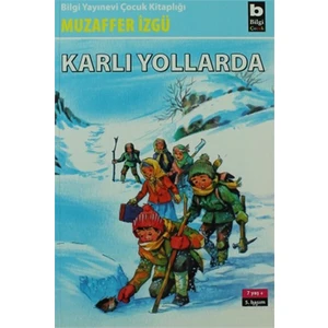 Karlı Yollarda - Muzaffer İzgü