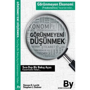 Görünmeyeni Düşünmek-Stephen J. Dubner
