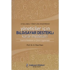 Yöneticiler İçin Bilgisayar Destekli Karar Modelleri-H. Öner Esen