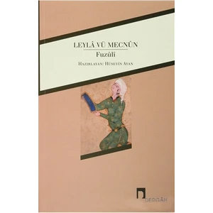 Leyla Vü Mecnun - Fuzuli