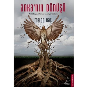 Anka'nın Dönüşü - Melodi Baç