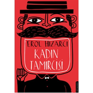 Kadın Tamircisi - Erol Hızarcı