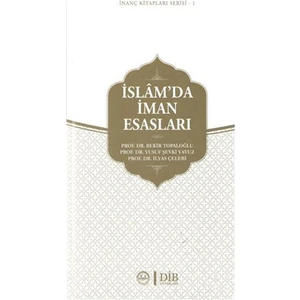 İslam´Da İman Esasları - Yusuf Şevki Yavuz