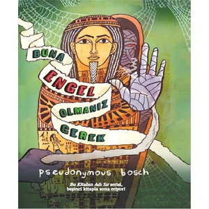 Buna Engel Olmanız Gerek-Pseudonymous Bosch