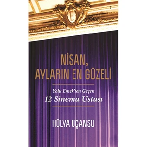 Nisan, Ayların En Güzeli - Hülya Uçansu