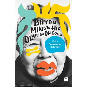 Bayan Ming'in Hiç Olmayan On Çocuğu - Eric-Emmanuel Schmitt