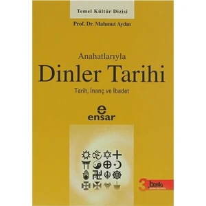 Anahatlarıyla Dinler Tarihi - Mahmut Aydın