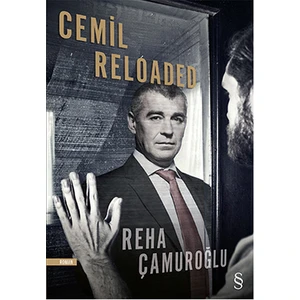 Cemil Reloaded - Reha Çamuroğlu