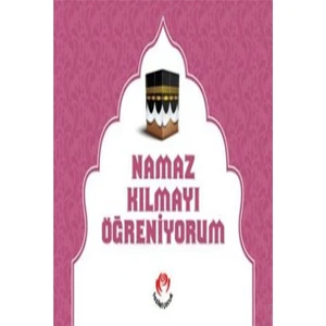 Namaz Kilmayi Öğreniyorum-Kızlar İçin