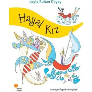 Hayal Kız - Leyla Ruhan Okyay
