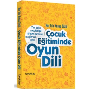 Çocuk Eğitiminde Oyun Dili-Nur Eda Kasap Süslü