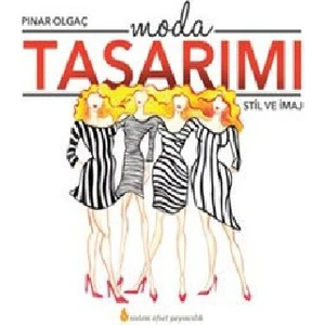 Moda Tasarımı Stil ve İmaj - Pınar Olgaç
