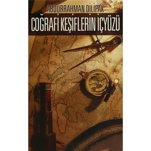 Coğrafi Keşiflerin İçyüzü-Abdurrahman Dilipak