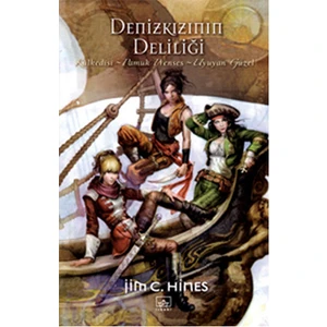 Denizkızının Deliliği - Jim C. Hines