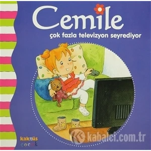 Cemile Çok Fazla Televizyon Seyrediyor-Aline De Petingy