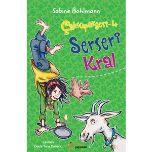 Çalısüpürgesi 4 - Serseri Kral-Sabine Bohlmann
