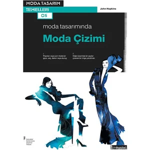 Moda Tasarımında Moda Çizimi-John Hopkins