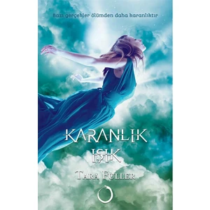Karanlık Işık-Tara Fuller
