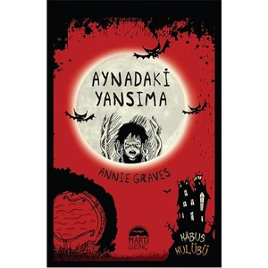 Aynadaki Yansıma ( Ciltli )-Annie Graves