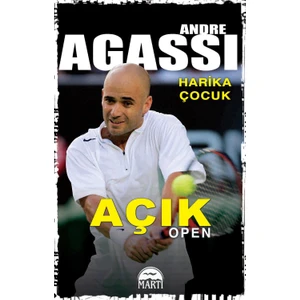 Harika Çocuk : Açık - Andre Agassi