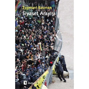 Siyaset Arayışı-Zygmunt Bauman