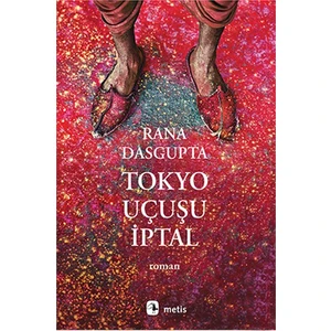 Tokyo Uçuşu İptal-Rana Dasgupta