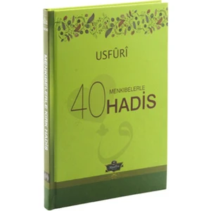Ufsuri Menkıbelerle 40 Hadis