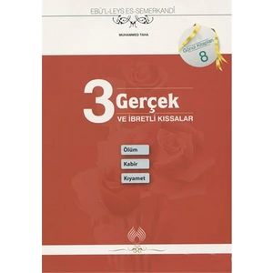 3 Gerçek Ve İbretlik Kıssalar-Ebu'L Leys Semerkandi