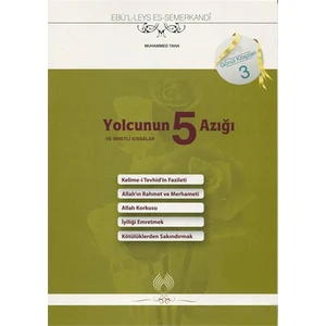 Yolcunun 5 Azığı Ve İbretlik Kıssalar-Ebu'L Leys Semerkandi