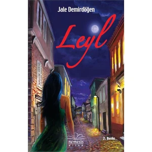 Leyl - (Aşkın Karanlık Yüzü) - Jale Demirdöğen