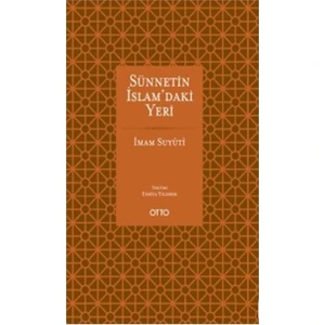 Sünnetin İslam’Daki Yeri-İmam Suyûtî