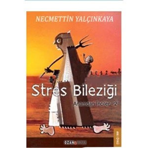 Stres Bileziği - Necmettin Yalçınkaya