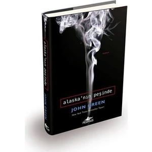 Alaska'nın Peşinde - Ciltli - John Green