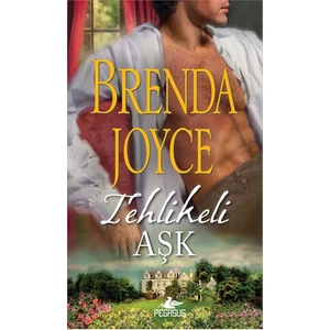 Tehlikeli Aşk - Brenda Joyce