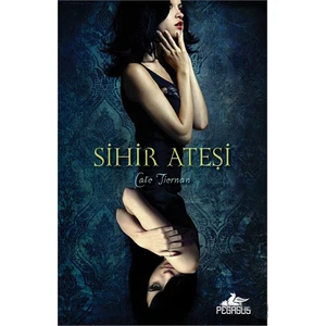 Sihir Ateşi - Cate Tiernan