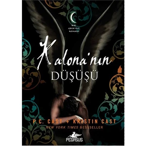 Kalona’nın Düşüşü - P. C. Cast