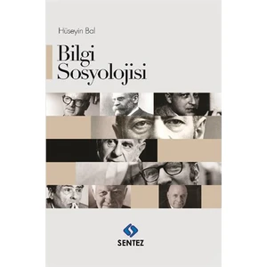 Bilgi Sosyolojisi-Hüseyin Bal