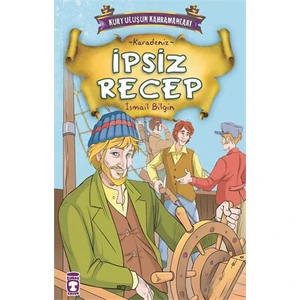 İpsiz Recep (Karadeniz)-İsmail Bilgin