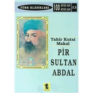 Pir Sultan Abdal-Tahir Kutsi Makal