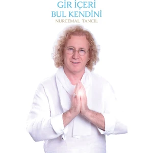 Gir İçeri Bul Kendini-Nurcemal Tancıl