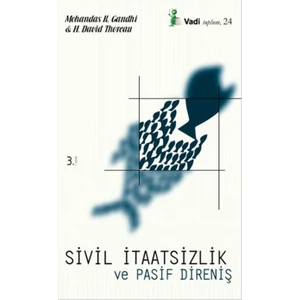 Sivil İtaatsizlik Ve Pasif Direniş-Mohandas K. Gandhi