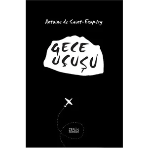 Gece Uçuşu-Antonie De Saint-Exupery