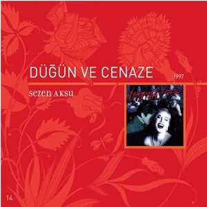 Sezen Aksu - Düğün Cenaze (CD)