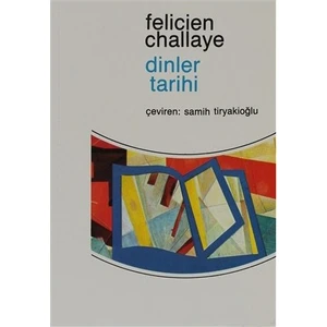 Dinler Tarihi - Felicien Challaye