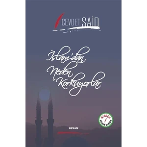 İslam'Dan Neden Korkuyorlar - Cevdet Said