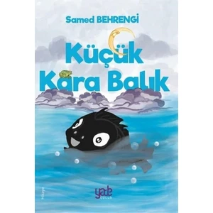 Küçük Kara Balık - Samed Behrengi