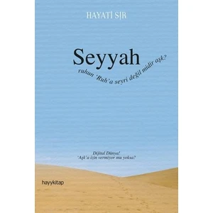 Seyyah - Hayati Sır