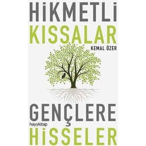 Hikmetli KıssalarGençlere Hisseler - Kemal Özer