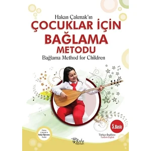 Çocuklar İçin Bağlama Metodu - Bağlama Method For Children /: Türkçe - İngilizce - Hakan Çakmak