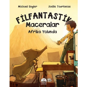 Filfantastik Maceralar Afrika Yolunda - Michael Engler